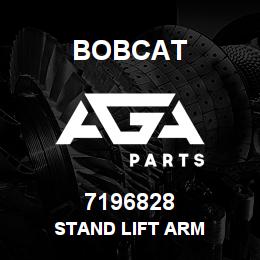 7196828 Bobcat STAND LIFT ARM | AGA Parts