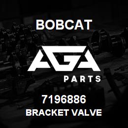 7196886 Bobcat BRACKET VALVE | AGA Parts