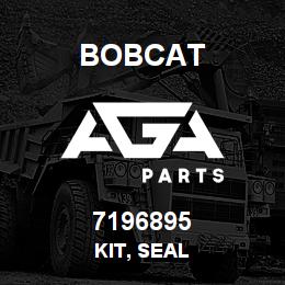 7196895 Bobcat KIT, SEAL | AGA Parts