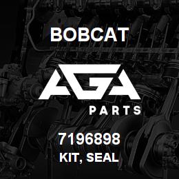 7196898 Bobcat KIT, SEAL | AGA Parts
