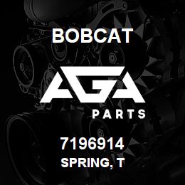 7196914 Bobcat SPRING, T | AGA Parts