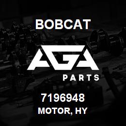 7196948 Bobcat MOTOR, HY | AGA Parts