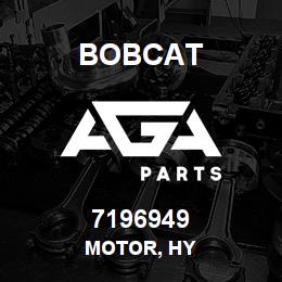 7196949 Bobcat MOTOR, HY | AGA Parts