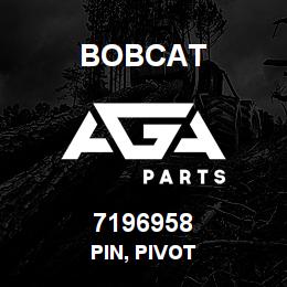 7196958 Bobcat PIN, PIVOT | AGA Parts