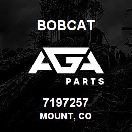 7197257 Bobcat MOUNT, CO | AGA Parts