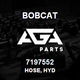 7197552 Bobcat HOSE, HYD | AGA Parts