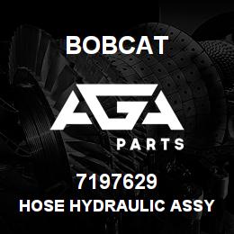 7197629 Bobcat HOSE HYDRAULIC ASSY | AGA Parts