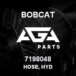 7198048 Bobcat HOSE, HYD | AGA Parts