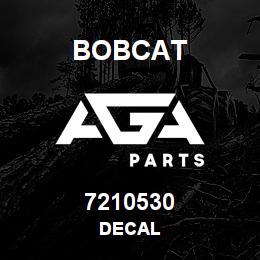 7210530 Bobcat DECAL | AGA Parts