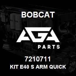7210711 Bobcat KIT E40 S ARM QUICK COUPL | AGA Parts