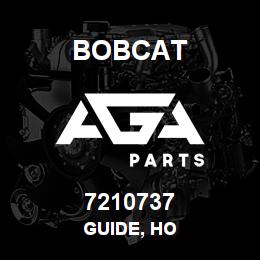 7210737 Bobcat GUIDE, HO | AGA Parts