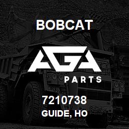 7210738 Bobcat GUIDE, HO | AGA Parts