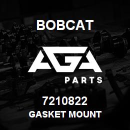 7210822 Bobcat GASKET MOUNT | AGA Parts