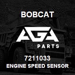 7211033 Bobcat ENGINE SPEED SENSOR | AGA Parts