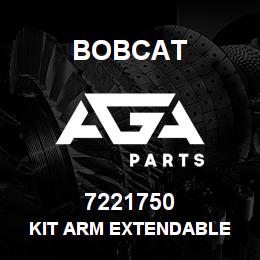 7221750 Bobcat KIT ARM EXTENDABLE | AGA Parts