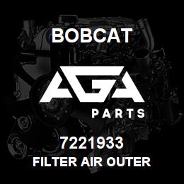 7221933 Bobcat FILTER AIR OUTER | AGA Parts