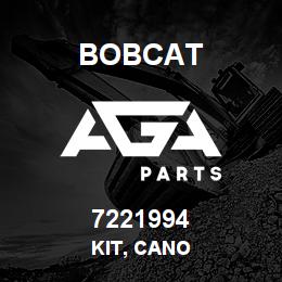 7221994 Bobcat KIT, CANO | AGA Parts