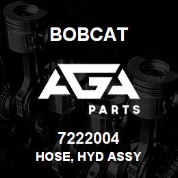 7222004 Bobcat HOSE, HYD ASSY | AGA Parts