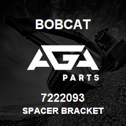 7222093 Bobcat SPACER BRACKET | AGA Parts