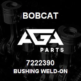 7222390 Bobcat BUSHING WELD-ON | AGA Parts