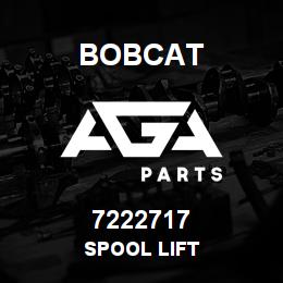 7222717 Bobcat SPOOL LIFT | AGA Parts
