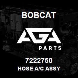 7222750 Bobcat HOSE A/C ASSY | AGA Parts