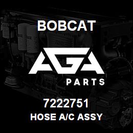 7222751 Bobcat HOSE A/C ASSY | AGA Parts