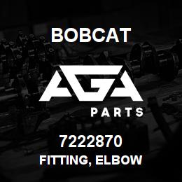 7222870 Bobcat FITTING, ELBOW | AGA Parts