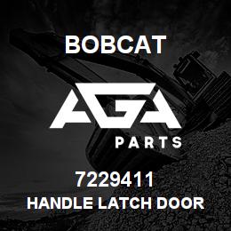 7229411 Bobcat HANDLE LATCH DOOR | AGA Parts