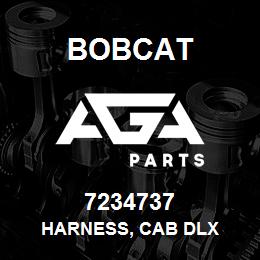 7234737 Bobcat HARNESS, CAB DLX | AGA Parts