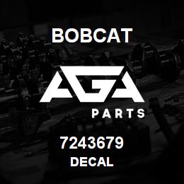 7243679 Bobcat DECAL | AGA Parts