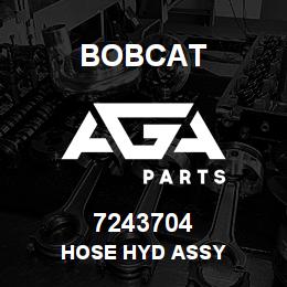 7243704 Bobcat HOSE HYD ASSY | AGA Parts