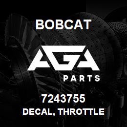 7243755 Bobcat DECAL, THROTTLE | AGA Parts