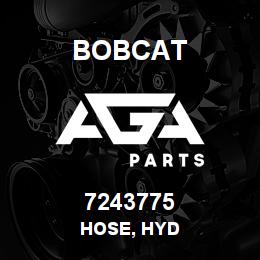 7243775 Bobcat HOSE, HYD | AGA Parts