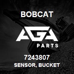 7243807 Bobcat SENSOR, BUCKET | AGA Parts