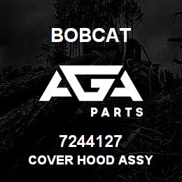7244127 Bobcat COVER HOOD ASSY | AGA Parts