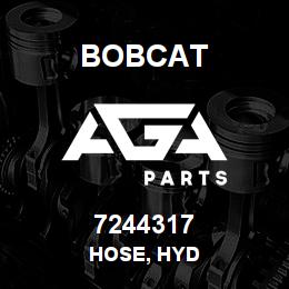 7244317 Bobcat HOSE, HYD | AGA Parts