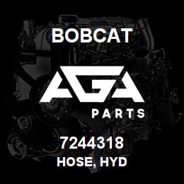 7244318 Bobcat HOSE, HYD | AGA Parts