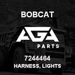 7244464 Bobcat HARNESS, LIGHTS | AGA Parts