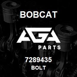 7289435 Bobcat BOLT | AGA Parts