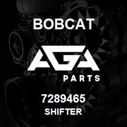 7289465 Bobcat SHIFTER | AGA Parts