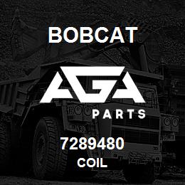 7289480 Bobcat COIL | AGA Parts