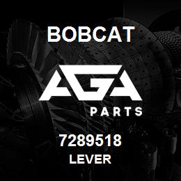 7289518 Bobcat LEVER | AGA Parts