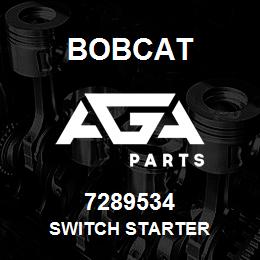 7289534 Bobcat SWITCH STARTER | AGA Parts
