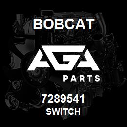 7289541 Bobcat SWITCH | AGA Parts