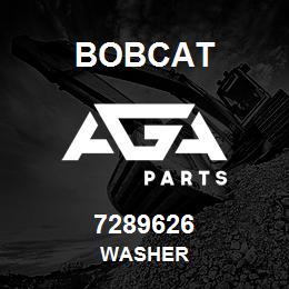 7289626 Bobcat WASHER | AGA Parts