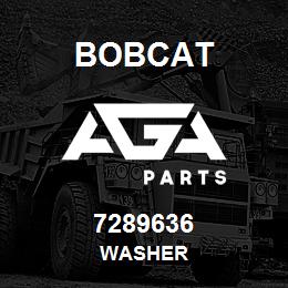 7289636 Bobcat WASHER | AGA Parts