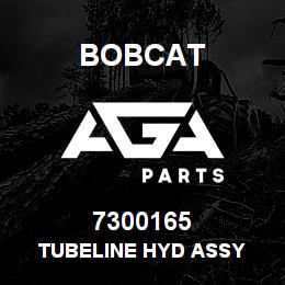 7300165 Bobcat TUBELINE HYD ASSY | AGA Parts