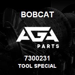 7300231 Bobcat TOOL SPECIAL | AGA Parts