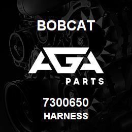 7300650 Bobcat HARNESS | AGA Parts